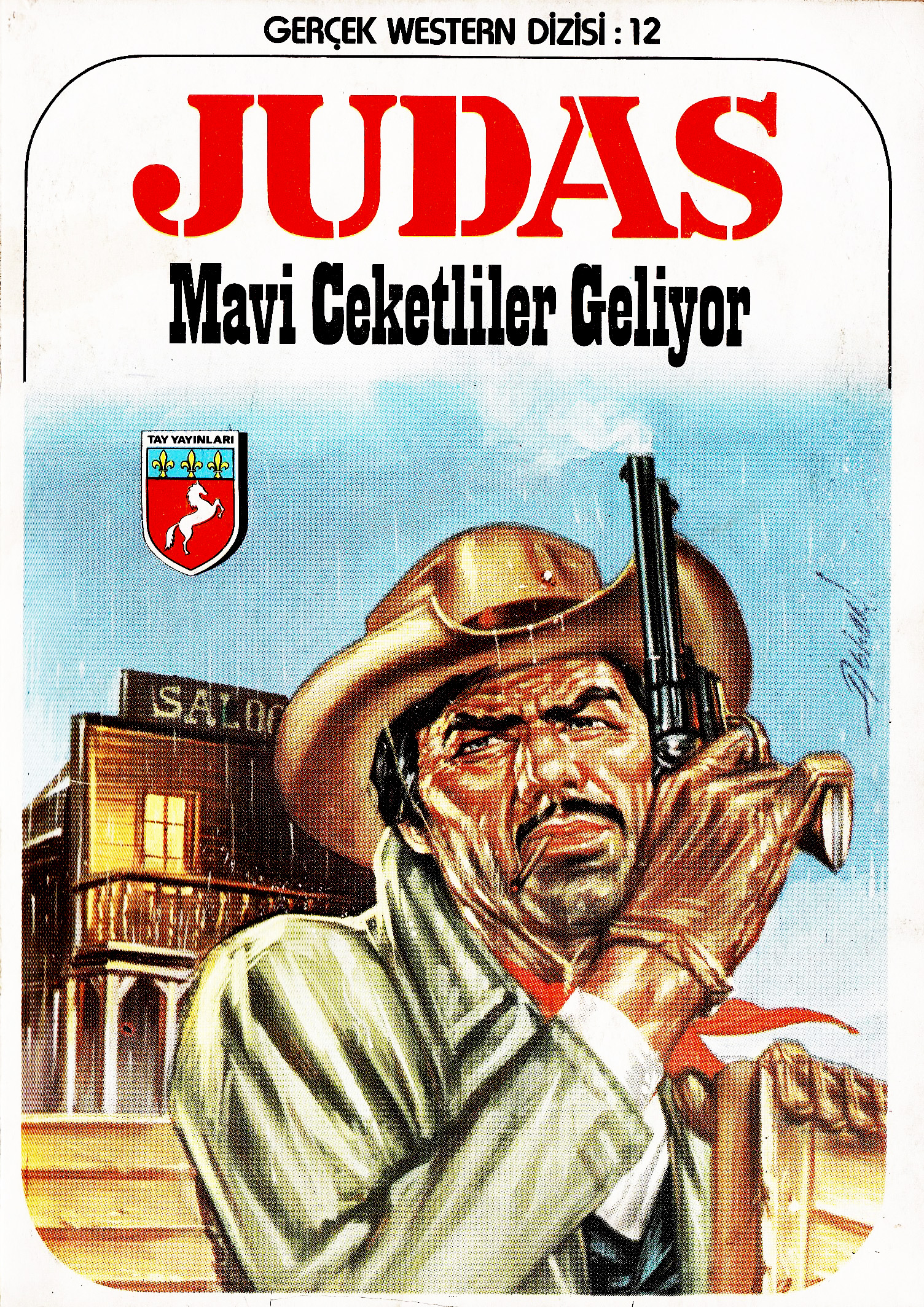 JUDAS: GERÇEK WESTERN 12