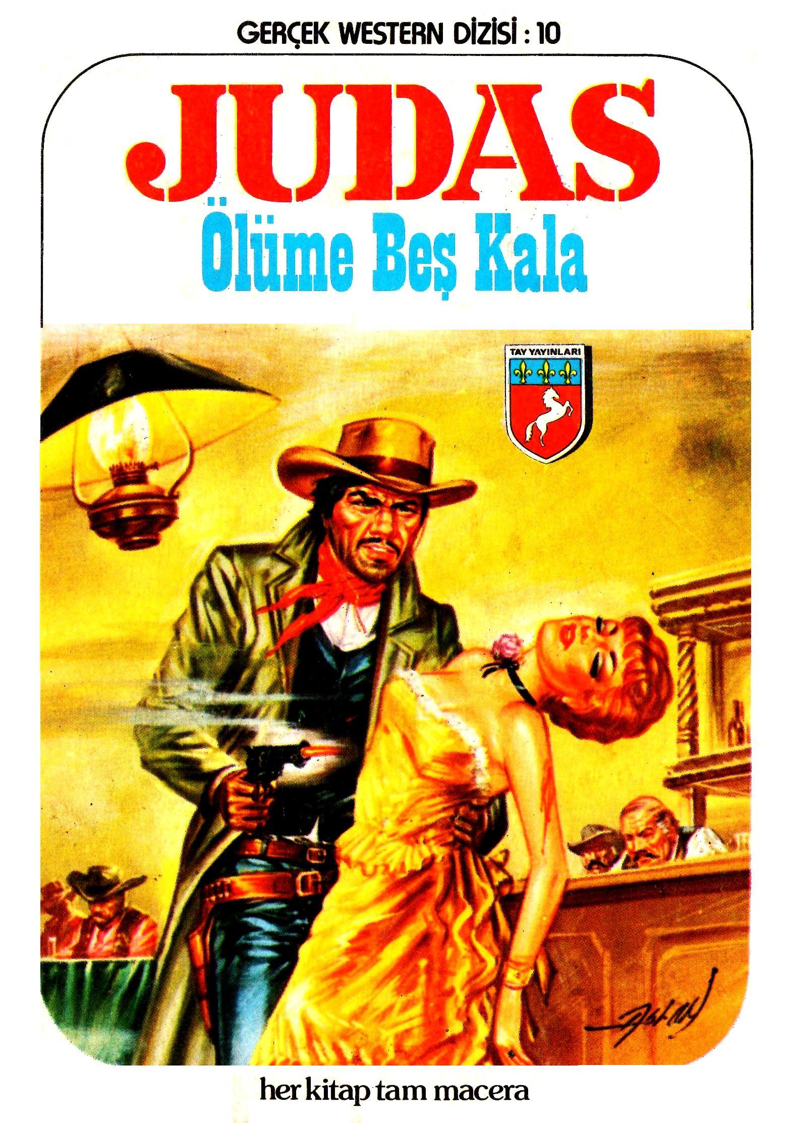 JUDAS: GERÇEK WESTERN 10