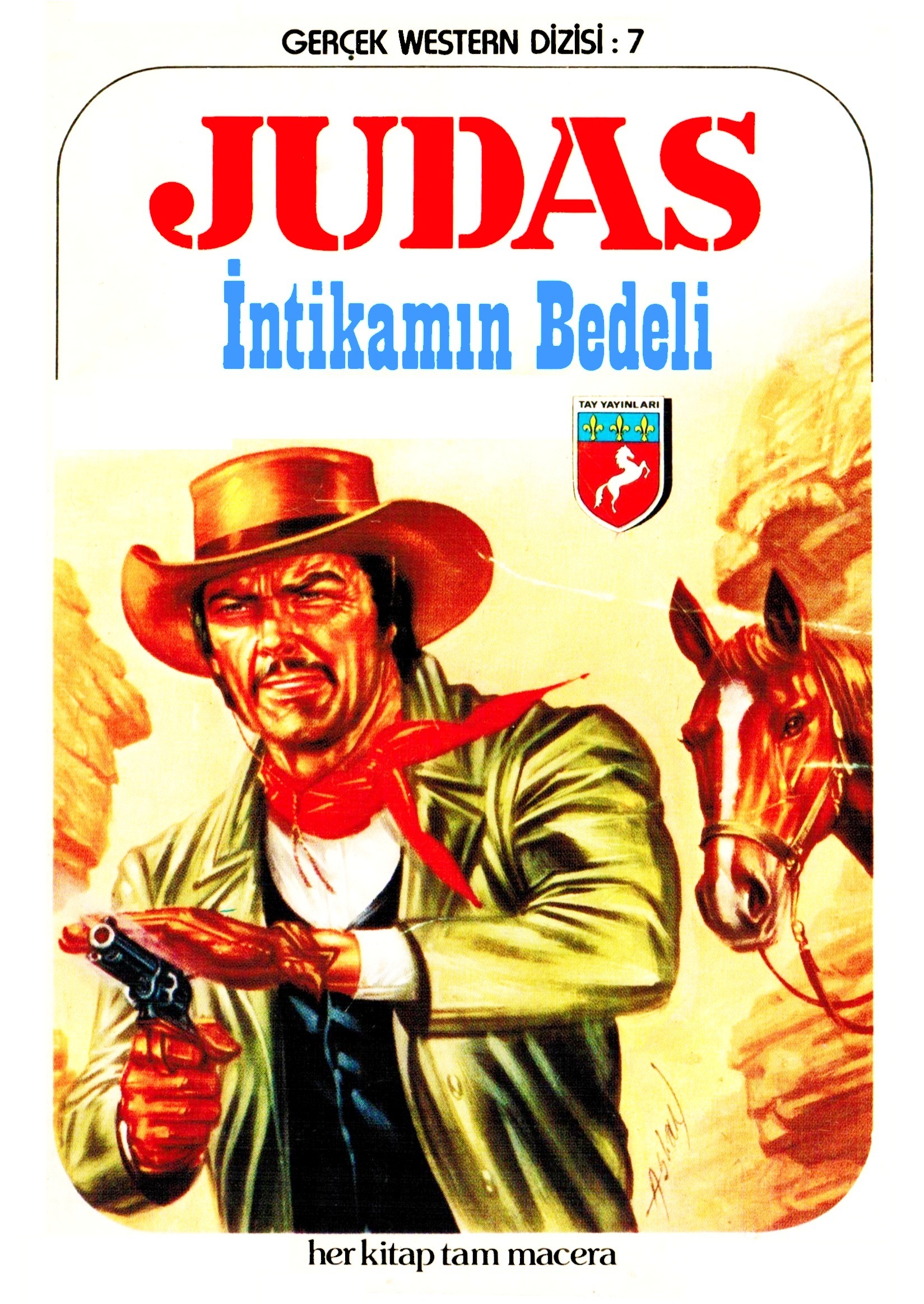 JUDAS: GERÇEK WESTERN 7