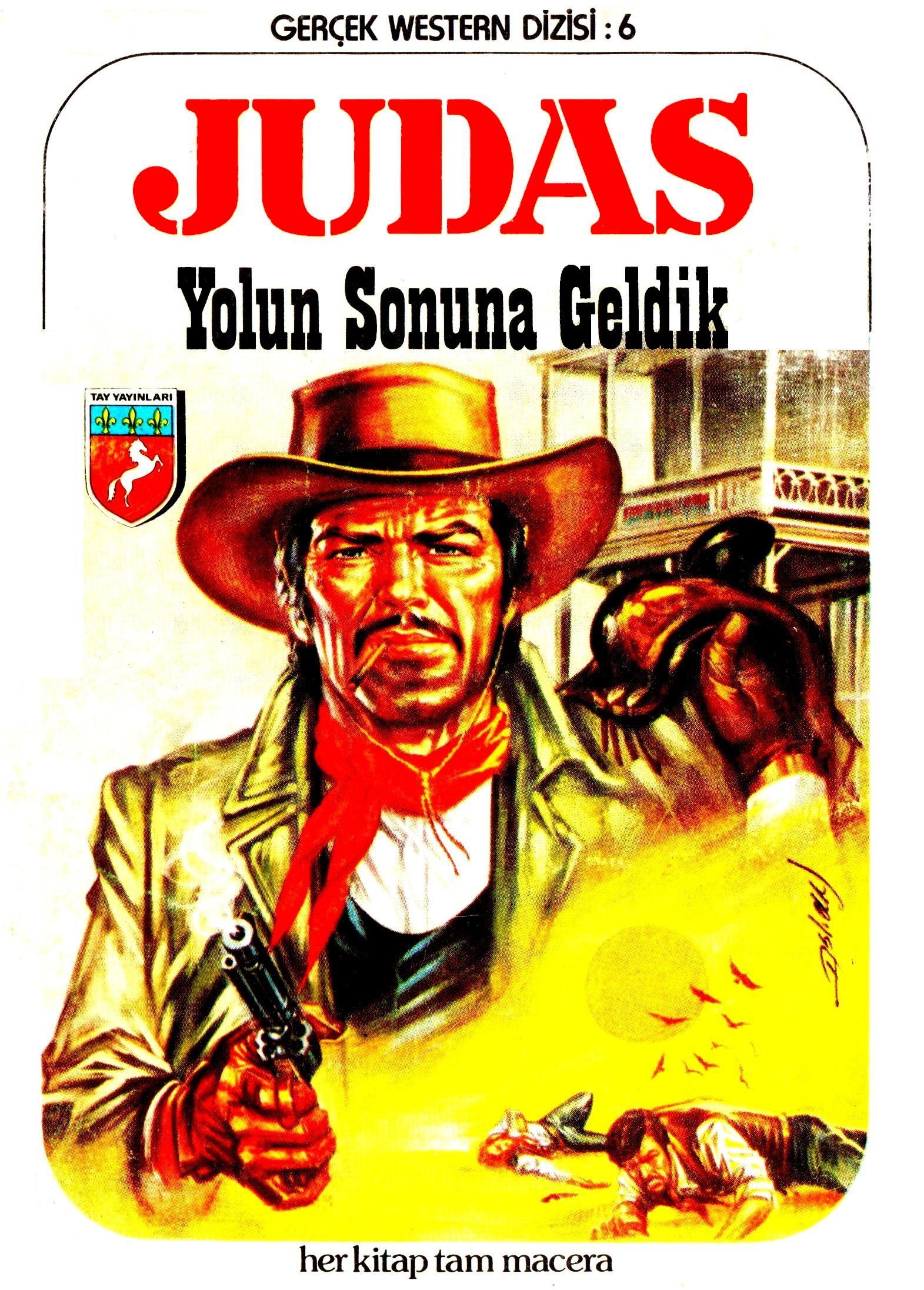 JUDAS: GERÇEK WESTERN 6