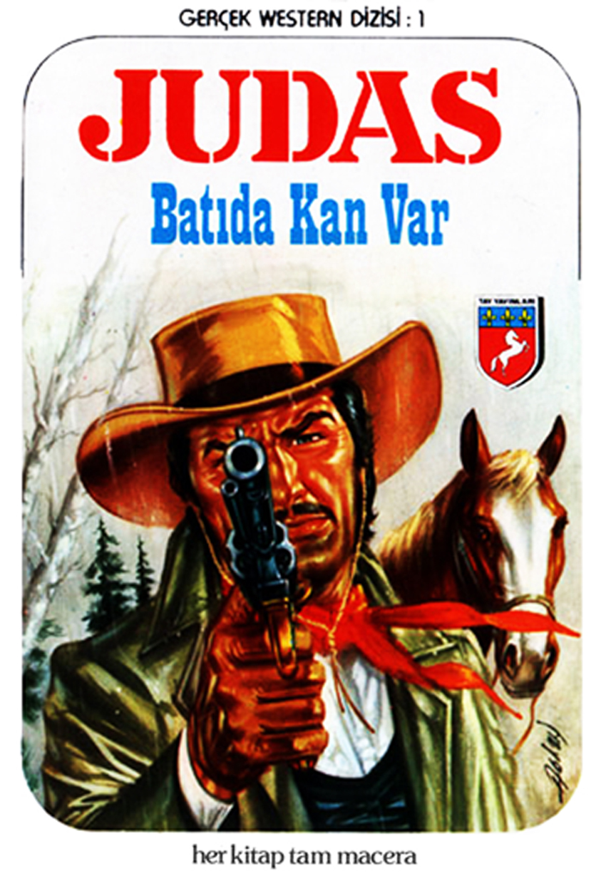 JUDAS: GERÇEK WESTERN 1